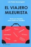 VIAJERO MILEURISTA, RUTAS POR ESPAÑA PARA TODOS LOS BOLSILLO | 9788492760008 | BEAUREGARD, JUIS PABLO