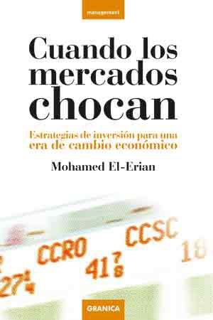 CUANDO LOS MERCADOS CHOCAN | 9788483581612 | EL-ERIAN, MOHAMED