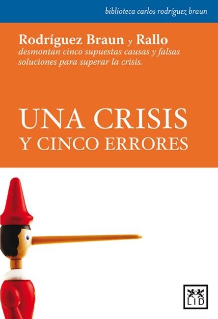 CRISIS Y CINCO ERRORES, UNA | 9788483561348 | BRAUN, RODRIGUEZ