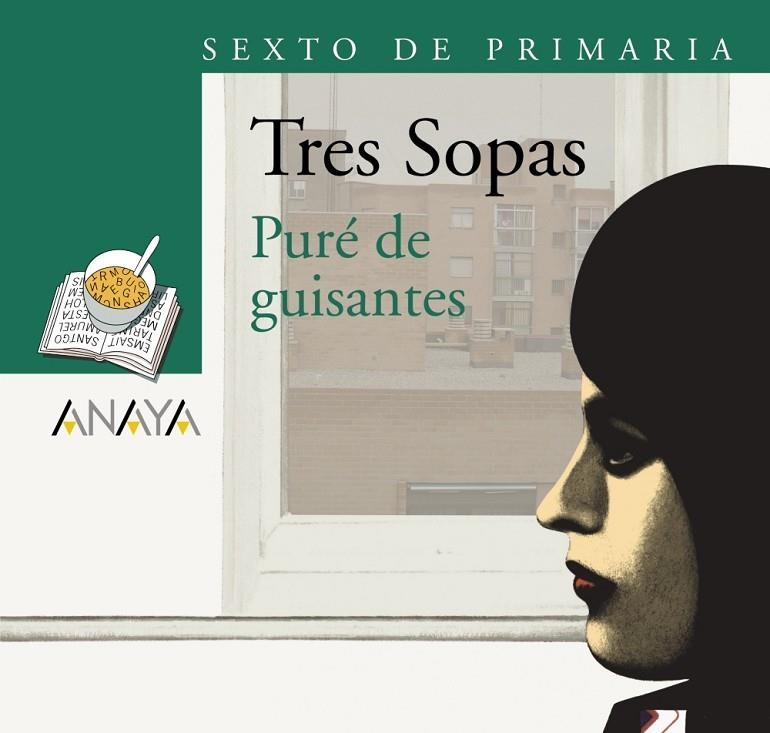 PURE DE GUISANTES SEXTO PRIMARIA | 9788466785723