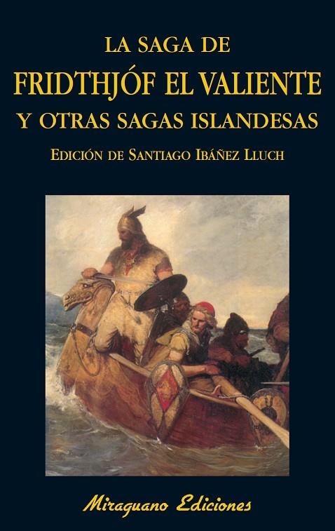 SAGA DE FRIDTHJOF EL VALIENTE Y OTRAS SAGAS ISLANDESAS, LA | 9788478133413 | IBAÑEZ, SANTIAGO ED