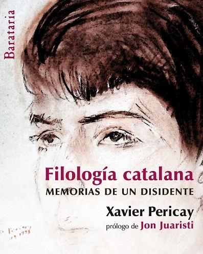 FILOLOGIA CATALANA, MEMORIAS DE UN DISIDENTE | 9788495764874 | PERICAY, XAVIER