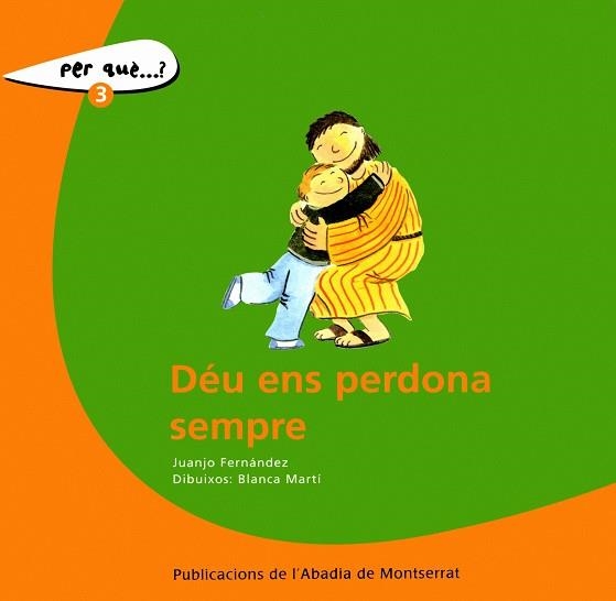 DEU SEMPRE ENS PERDONA | 9788498831320 | FERNÀNDEZ SOLA, JUANJO