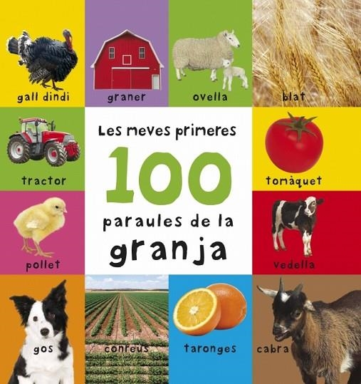 MEVES PRIMERES 100 PARAULES DE LA GRANJA, LES | 9788448829032 | AAVV