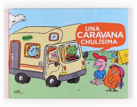 CARAVANA CHULISIMA, UNA | 9788467535358 | MUZO