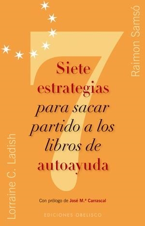 SIETE ESTRATEGIAS PARA SACAR PARTIDO A LOS LIBROS DE AUTOAYU | 9788497775557 | CARRASCAL, JOSE MARIA