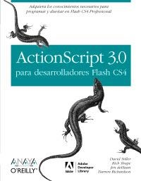 ACTIONSCRIPT 3.0 PARA DESARROLLADORES FLASH CS4 | 9788441525771 | STILLER, DAVID [ET. AL.]