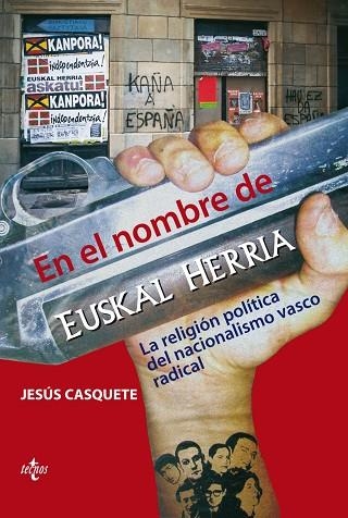 EN EL NOMBRE DE EUSKAL HERRIA | 9788430948826 | CASQUETE, JESUS