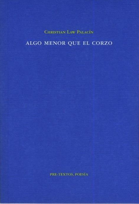 ALGO MENOR QUE EL CORZO | 9788481919608 | LAW PALACIN, CHRISTIAN