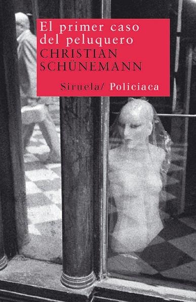 PRIMER CASO DEL PELUQUERO, EL | 9788498412963 | SCHUNEMANN, CHRISTIAN