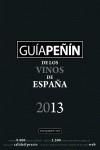 GUIA PEÑÍN DE LOS MEJORES VINOS DE ESPAÑA, 2013 | 9788495203878 | VV. AA.