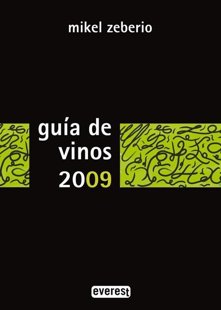 GUIA DE VINOS 2009 | 9788444101989 | ZEBERIO, MIKEL