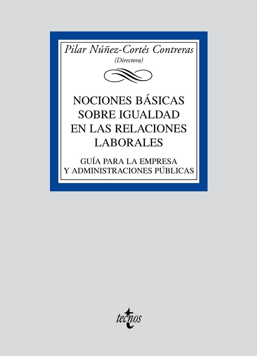 NOCIONES BASICAS SOBRE IGUALDAD EN LAS RELACIONES LABORALES | 9788430948864 | NUÑEZ CORTES, PILAR