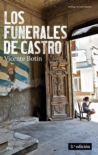 FUNERALES DE CASTRO, LOS | 9788434488175 | BOTIN, VICENTE