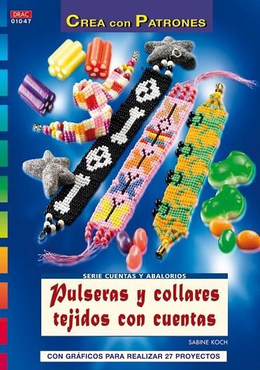 PULSERAS Y COLLARES TEJIDOS CON CUENTAS | 9788498740684 | KOCH, SABINE