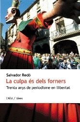 CULPA ES DELS FORNES, LA | 9788489751521 | REDO, SALVADOR