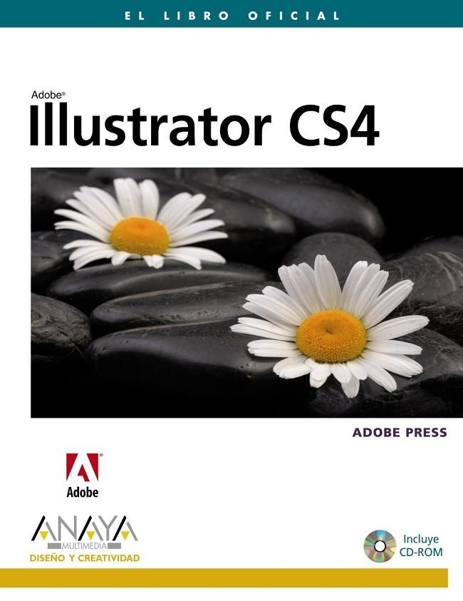 ILLUSTRATOR CS4 | 9788441525993 | ADOBE PRESS