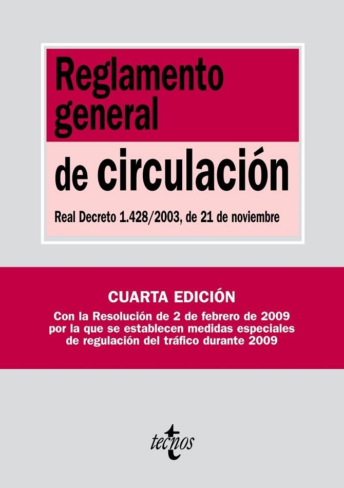 REGLAMENTO GENERAL DE CIRCULACION 2009 | 9788430946389 | -