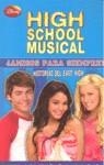 HIGH SCHOOL MUSICAL AMIGOS PARA SIEMPRE | 9788484415596 | DISNEY