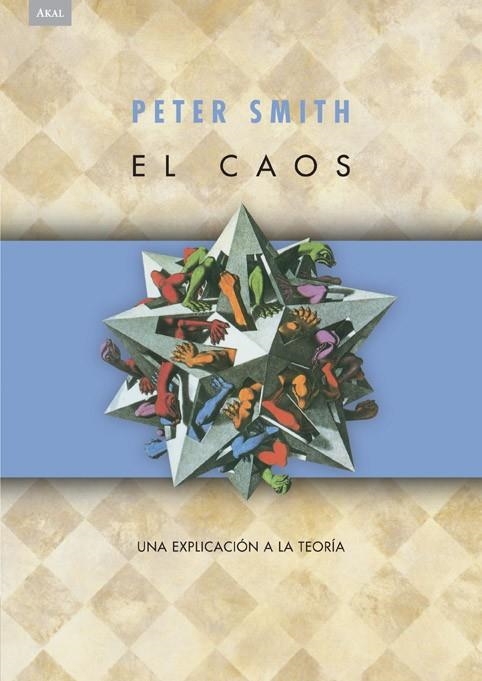 CAOS UNA EXPLICACION DE LA TEORIA, EL | 9788446025641 | SMITH, PETER