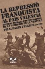 REPRESSIO FRANQUISTA AL PAIS VALENCIA | 9788475028361 | PAGES I BLANCH, PELAI