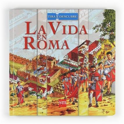 VIDA EN ROMA, LA | 9788467531015 | VARIOS AUTORES,