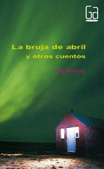 BRUJA Y LOS OTROS CUENTOS, LA | 9788467535105 | BRADBURY, RAY