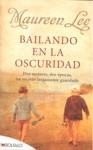 BAILANDO EN LA OSCURIDAD | 9788496748910 | LEE, MAUREEN