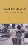 ULTIMO AMIGO, EL | 9788497110945 | BEN JELLOUN, TAHAR