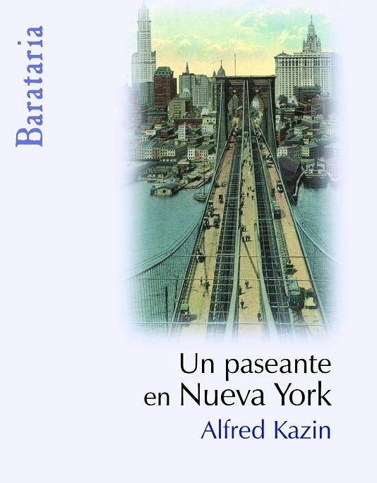 PASEANTE EN NUEVA YORK, UN | 9788495764782 | KAZIN, ALFRED