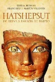 HATSHEPSUT DE REINA A FARAON DEL EGIPTO | 9788497348515 | BEDMAN, TERESA / MARTIN VALENTIN, FRANCISCO