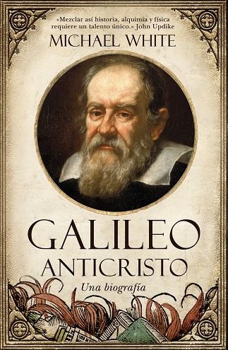 GALILEO ANTICRISTO | 9788492573356 | WHITE, MICHAEL