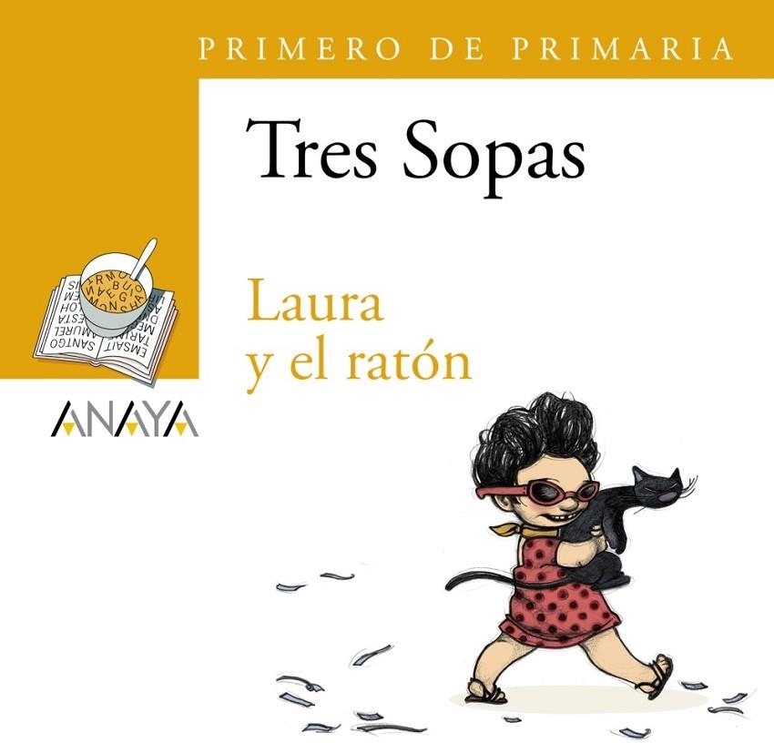 TRES SOPAS LAURA Y EL RATON | 9788466747790