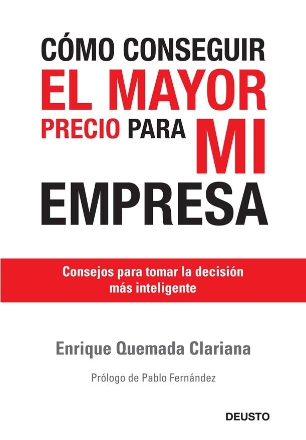 COMO CONSEGUIR EL MAYOR PRECIO PARA MI EMPRESA | 9788423427109 | QUEMADA CLARIANA, ENRIQUE