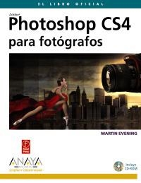 PHOTOSHOP CS4 PARA FOTOGRAFOS | 9788441525856 | EVENING, MARTIN