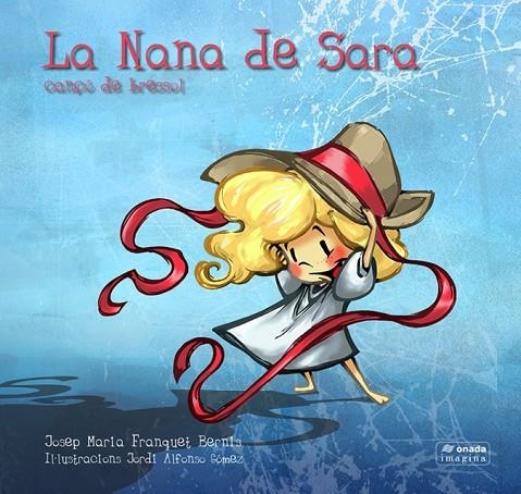 NANA DE SARA, LA | 9788415221111 | FRANQUET BERNIS, JOSEP MARIA