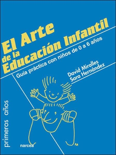 ARTE DE LA EDUCACION INFANTIL | 9788427716445 | MIRALLES, DAVID