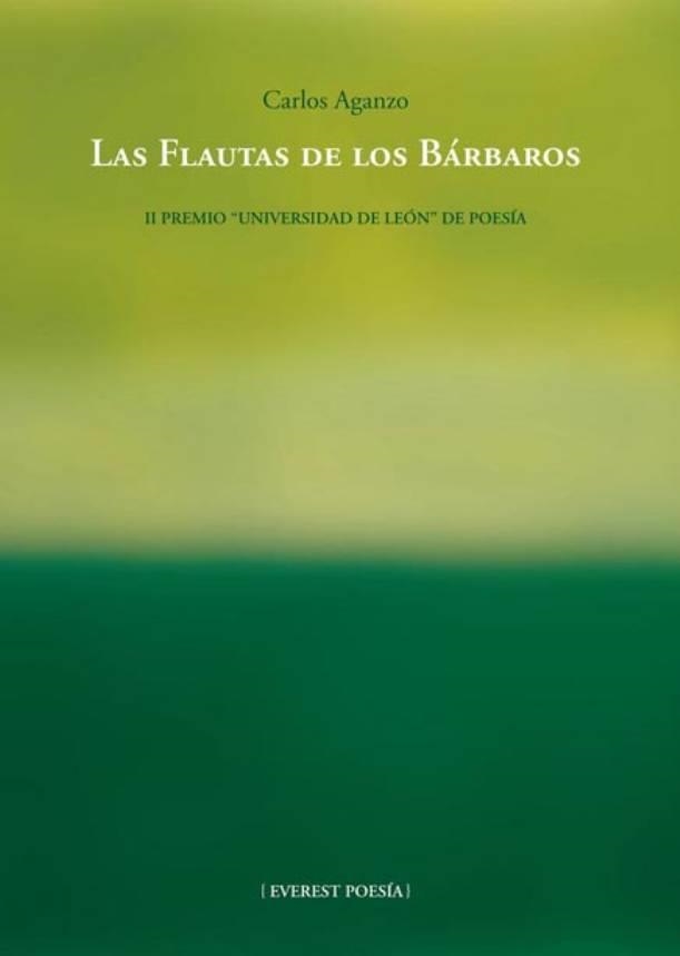 FLAUTAS DE LOS BARBAROS, LAS | 9788444103853 | AGANZO, CARLOS