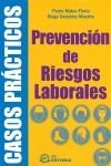 CASOS PRACTICOS EN PREVENCION DE RIESGOS LABORALES | 9788496743762 | MATEO FLORIA, PEDRO