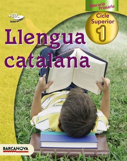 LLENGUA CATALANA 1 CICLE SUPERIOR | 9788448923853 | BOIXADERAS, ROSA / GALÍCIA, MONTSERRAT / FABRÉS, NÚRIA