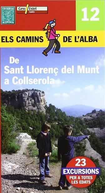 DE SANT LLORENÇ DEL MUNT A COLLSEROLA | 9788496688933 | VARIS