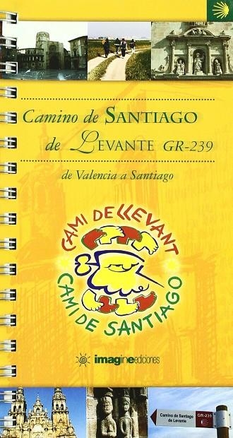 CAMINO DE SANTIGAO DE LEVANTE GR 239 | 9788496715318 | SÁNCHEZ RIBES, AMPARO