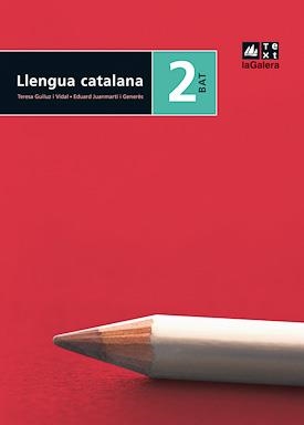 LLENGUA CATALANA I LITERATURA 2 BAT ED2009 | 9788441216945 | GUILUZ VIDAL, TERESA/JUANMARTÍ GENERÈS, EDUARD