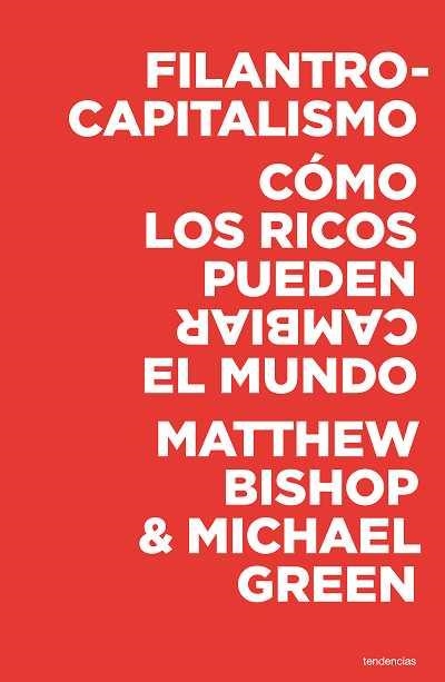 FILANTROCAPITALISMO | 9788493619497 | BISHOP, MATTHEW