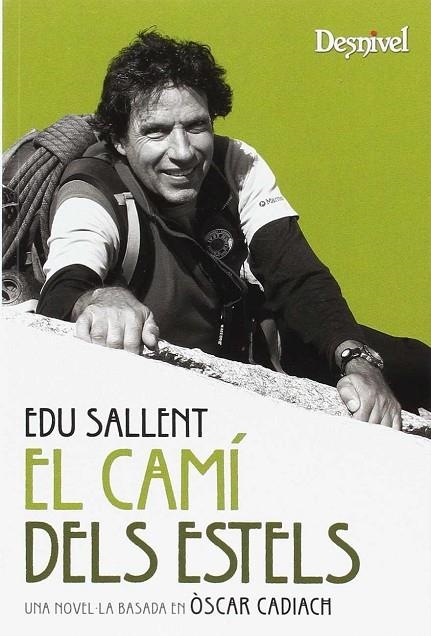 CAMI DELS ESTELS, EL | 9788498292558 | SALLENT VILANOVA, EDUARD