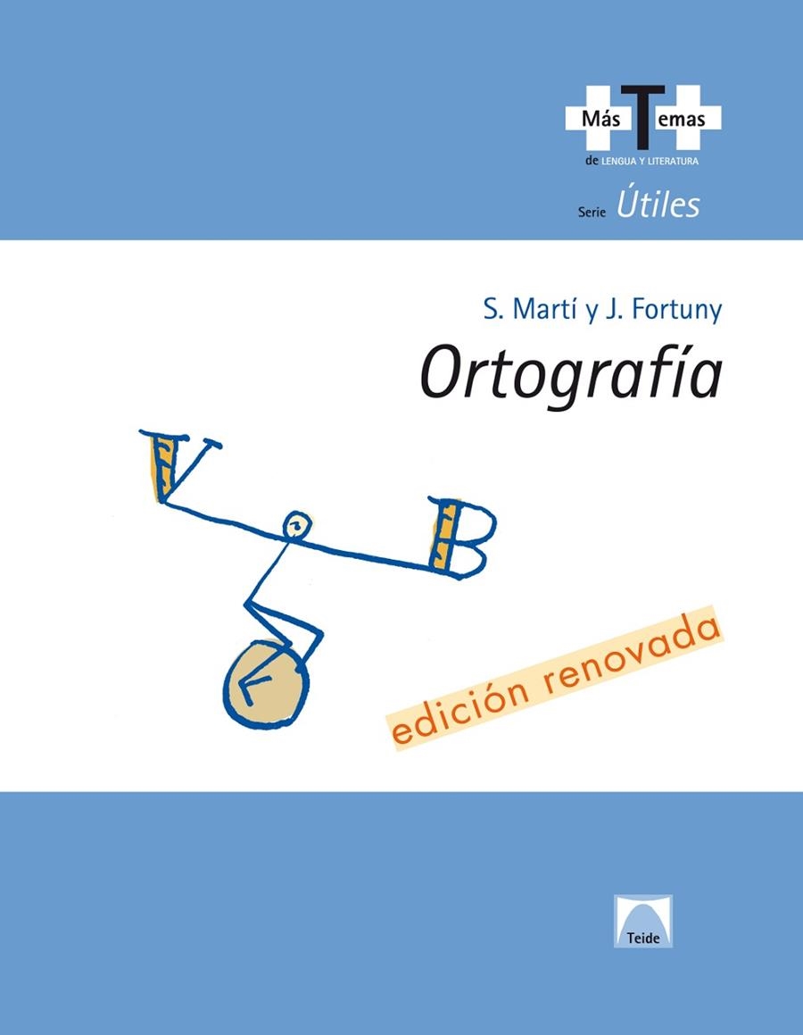 ORTOGRAFIA LENGUA Y LITERATURA ESO | 9788430745906 | FORTUNY GINÉ, JOAN BAPTISTA/MARTÍ RAÜLL, SALVADOR