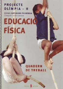 EDUCACIO FISICA QUDERN DE TREBALL | 9788476284964 | ARIÑO LAVIÑA, JESÚS/BENABARRE CASALS, ROSSEND/BLANCH VIDAL, FRANCESC/LUQUE ROSÚA, Mª ÁNGELES