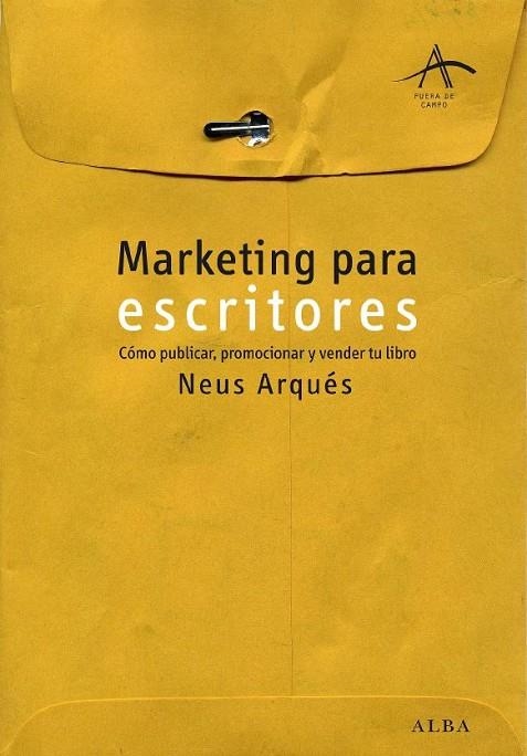 MARKETING PARA ESCRITORES | 9788484284727 | ARQUES, NEUS