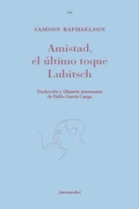 AMISTAD EL ULTIMO TOQUE LUBITSCH | 9788461614950 | RAPHAELSON, SAMSON