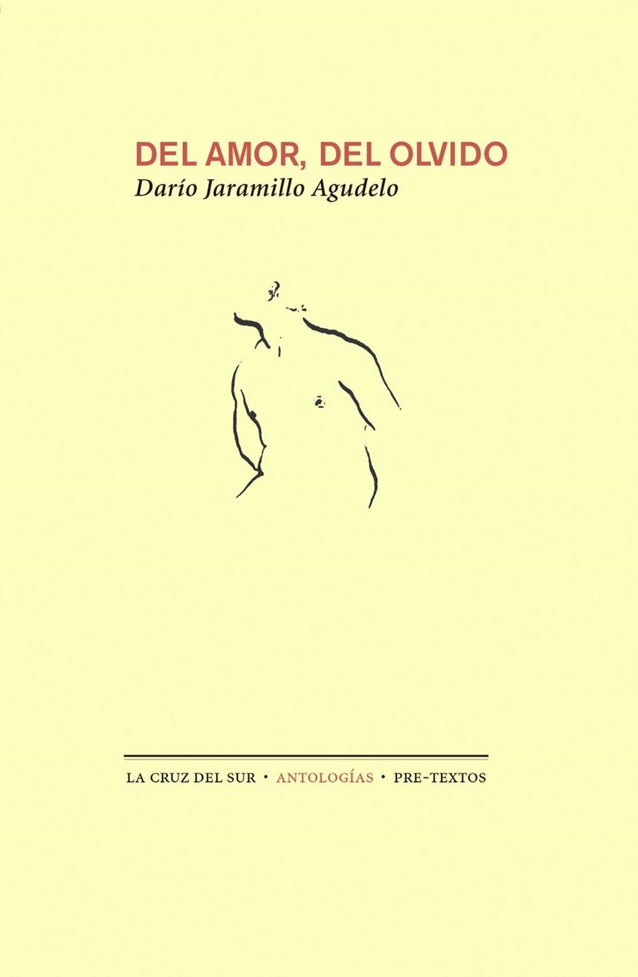 DEL AMOR, DEL OLVIDO | 9788481919721 | JARAMILLO, DARIO